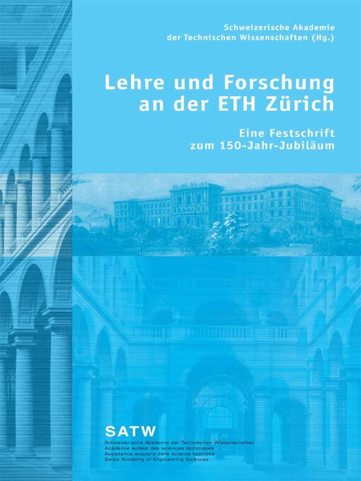 Title details for Lehre und Forschung an der ETH Zürich by Schweizerische Akademie der Technischen Wissenschaften - Available